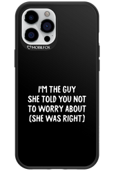 She was right 2.0 - Apple iPhone 12 Pro Max