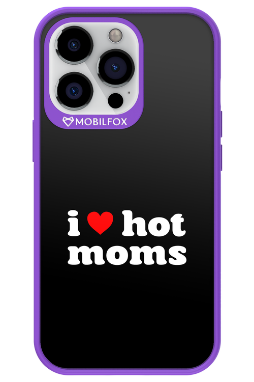 I love hot moms - Apple iPhone 13 Pro