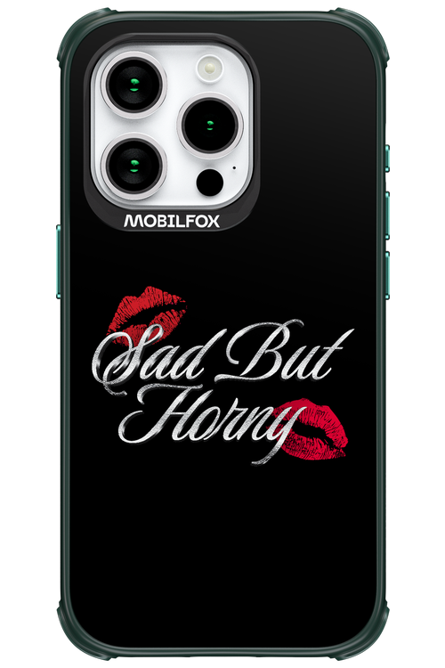 Sad But Horny 2.0 - Apple iPhone 15 Pro