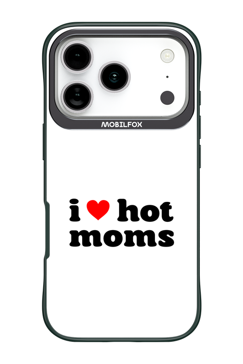 I love hot moms W 2.0 - Apple iPhone 17 Pro