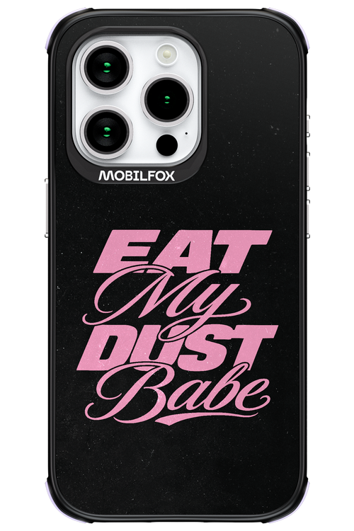 Eat My Dust 2.0 - Apple iPhone 15 Pro