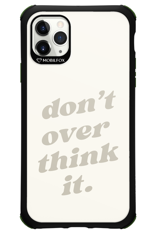 No OverThink - Apple iPhone 11 Pro Max
