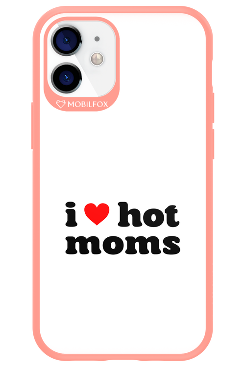 I love hot moms W - Apple iPhone 12 Mini