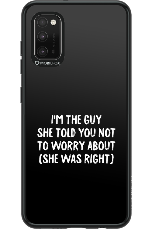She was right 2.0 - Samsung Galaxy A41