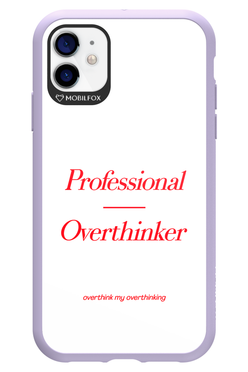 Pro Overthinker - Apple iPhone 11