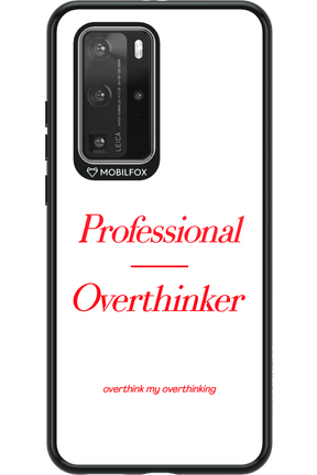 Pro Overthinker - Huawei P40 Pro