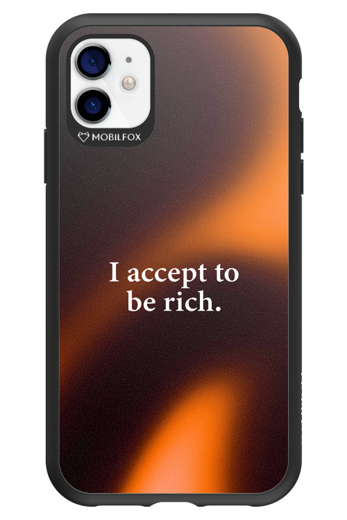 I accept to be rich - Apple iPhone 11