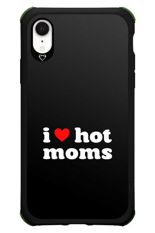 I love hot moms - Apple iPhone XR