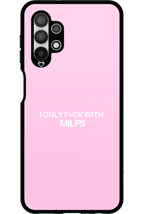 Only Milf Pink - Samsung Galaxy A13 4G