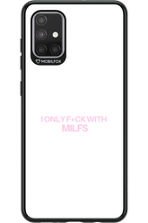 Only Milf - Samsung Galaxy A71