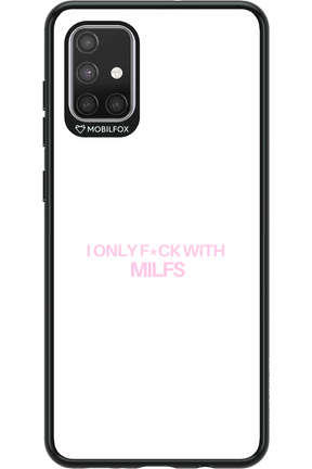 Only Milf - Samsung Galaxy A71