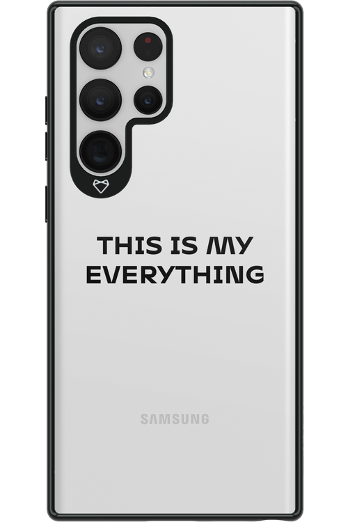 This is my everything - Samsung Galaxy S22 Ultra