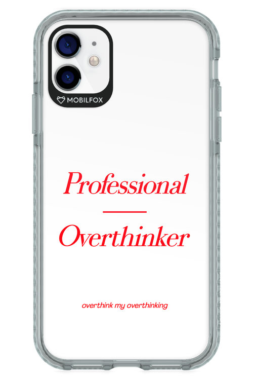 Pro Overthinker - Apple iPhone 11