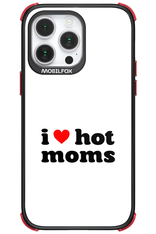 I love hot moms W 2.0 - Apple iPhone 14 Pro Max