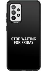 Stop waiting for Friday - Samsung Galaxy A72