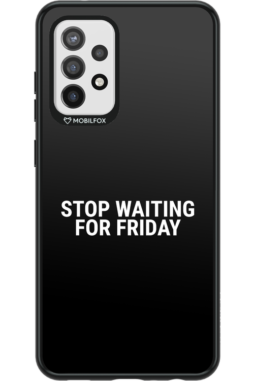 Stop waiting for Friday - Samsung Galaxy A72