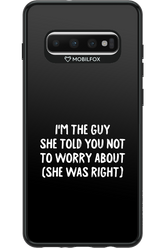 She was right 2.0 - Samsung Galaxy S10+