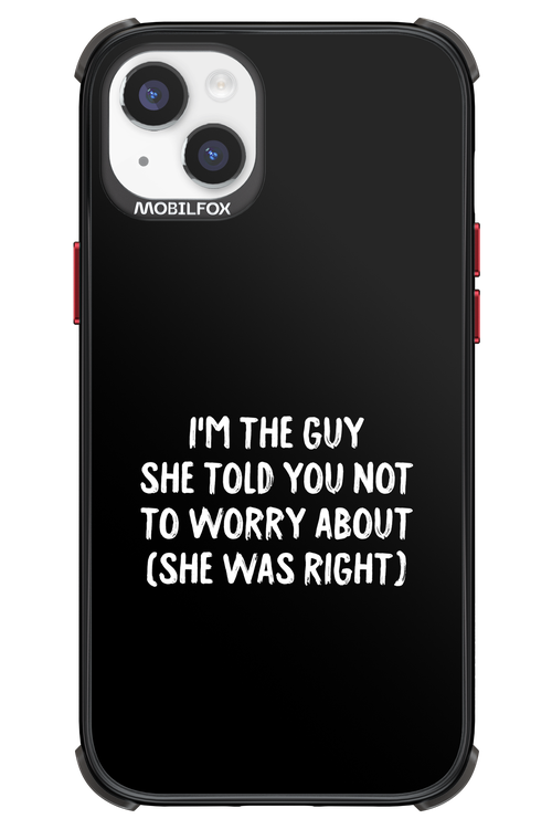 She was right 2.0 - Apple iPhone 14 Plus