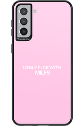 Only Milf Pink - Samsung Galaxy S21+