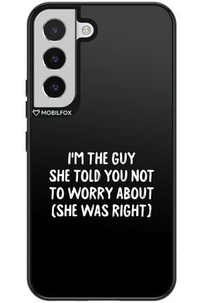 She was right 2.0 - Samsung Galaxy S22