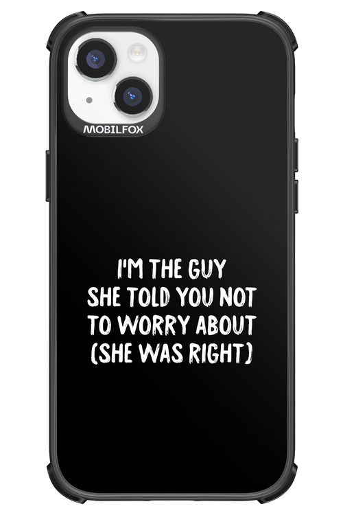 She was right 2.0 - Apple iPhone 14 Plus
