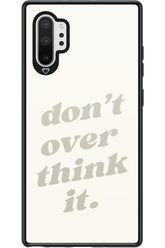 No OverThink - Samsung Galaxy Note 10+