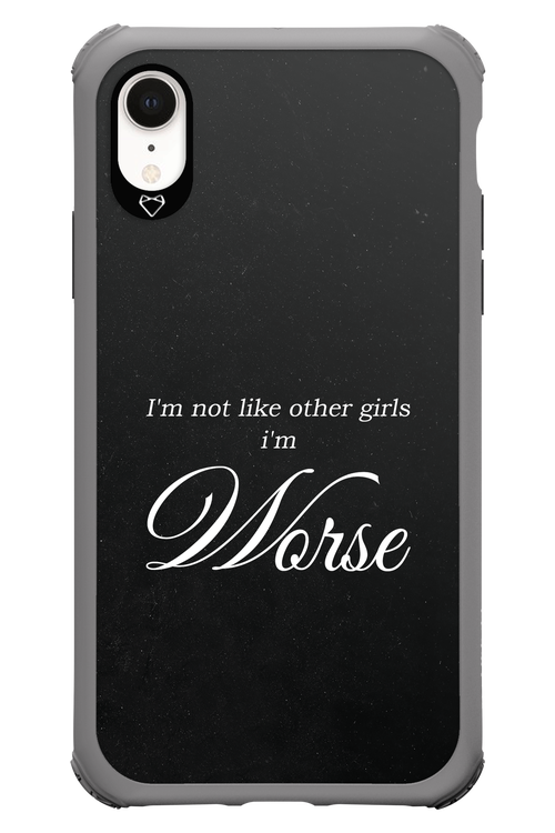 I'm Worse - Apple iPhone XR