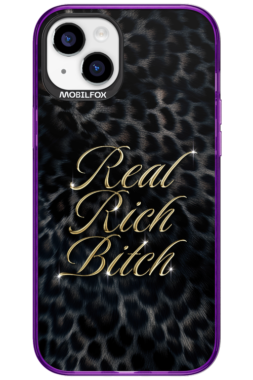 Real Rich Bitch 2.0 - Apple iPhone 15 Plus