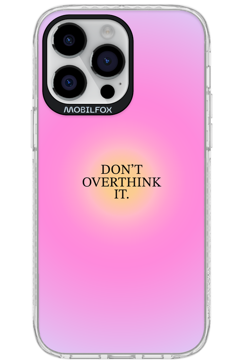 Don't Overthink It - Apple iPhone 14 Pro Max