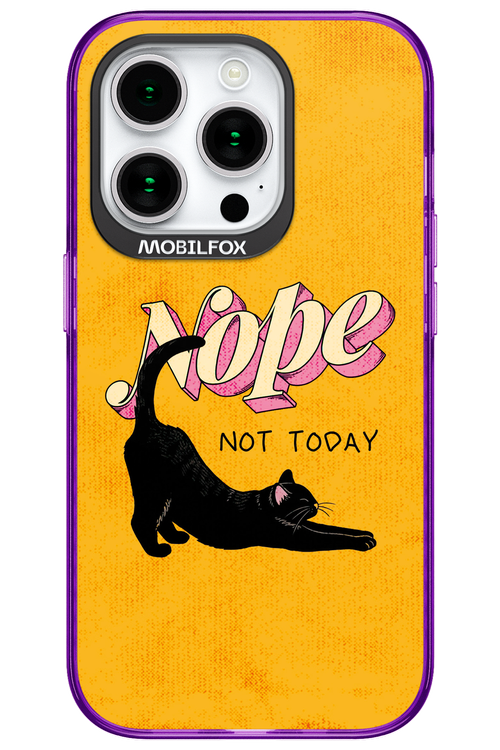 Nope, Not Today 2.0 - Apple iPhone 15 Pro