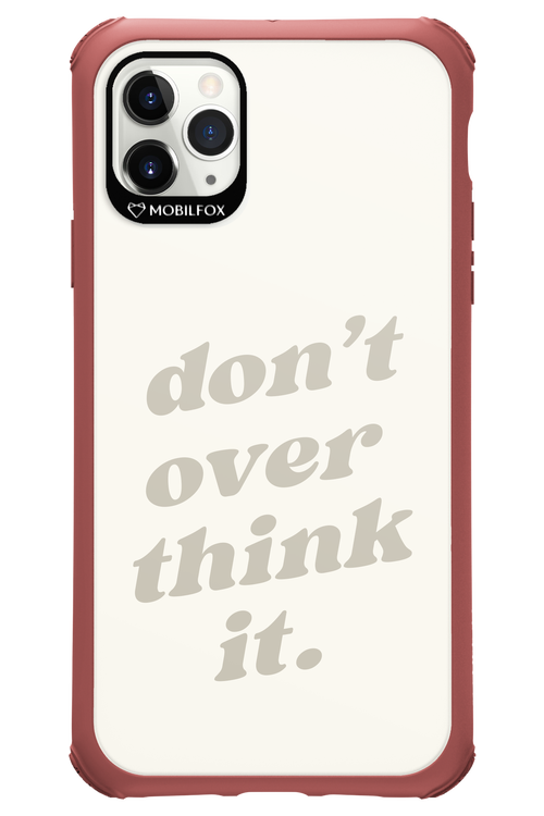 No OverThink - Apple iPhone 11 Pro Max