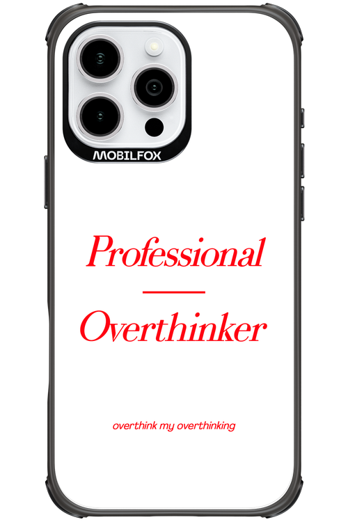 Pro Overthinker - Apple iPhone 16 Pro Max