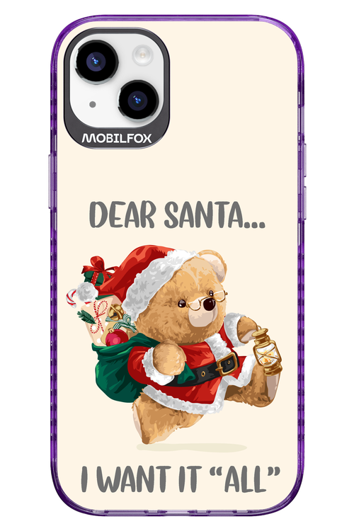 Dear Santa i want it all - Apple iPhone 14 Plus
