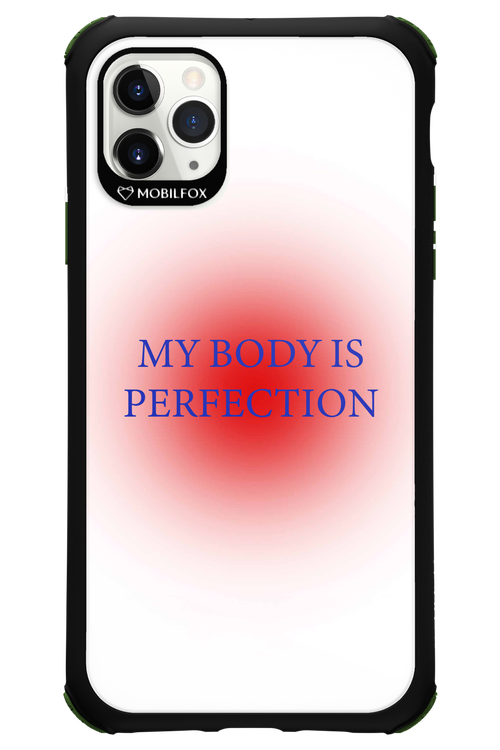 My body is perfection - Apple iPhone 11 Pro Max