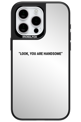 You Look Awesome Mirror - Apple iPhone 15 Pro Max