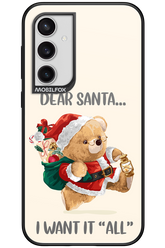 Dear Santa i want it all - Samsung Galaxy S23 FE