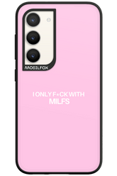 Only Milf Pink - Samsung Galaxy S23