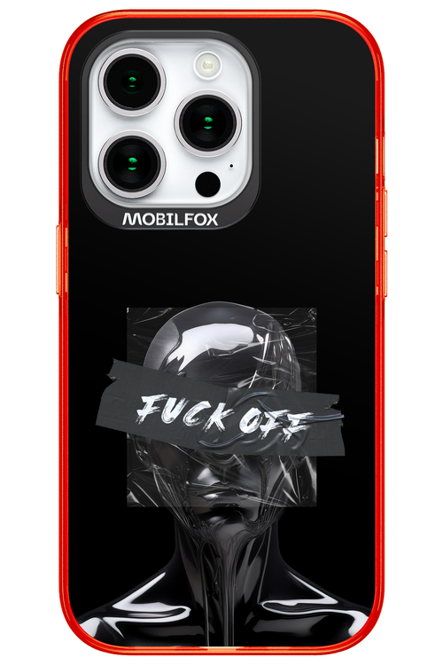 Fuck OFF 2.0 - Apple iPhone 15 Pro