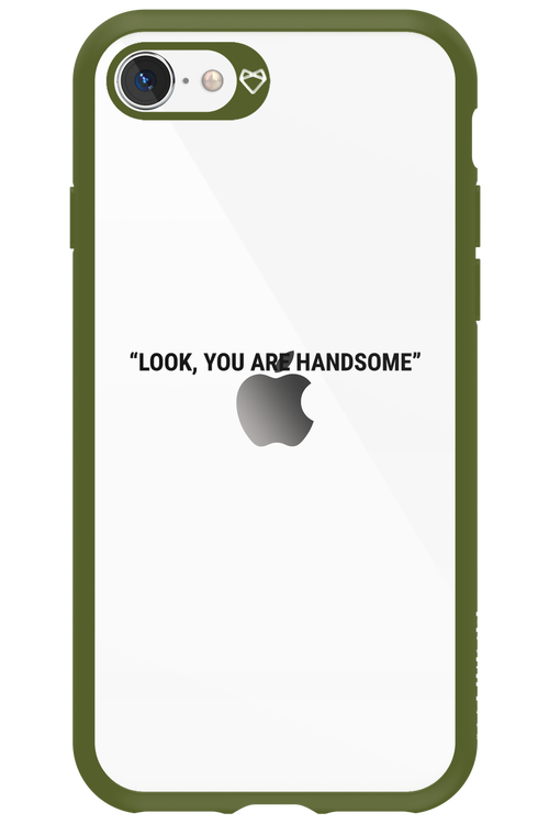 You are handsome - Apple iPhone SE 2020