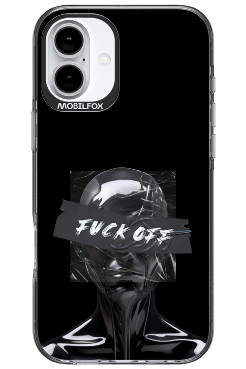 Fuck OFF 2.0 - Apple iPhone 16 Plus