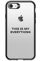 This is my everything - Apple iPhone 7