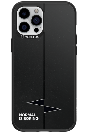 Normal Is Boring - Apple iPhone 12 Pro Max