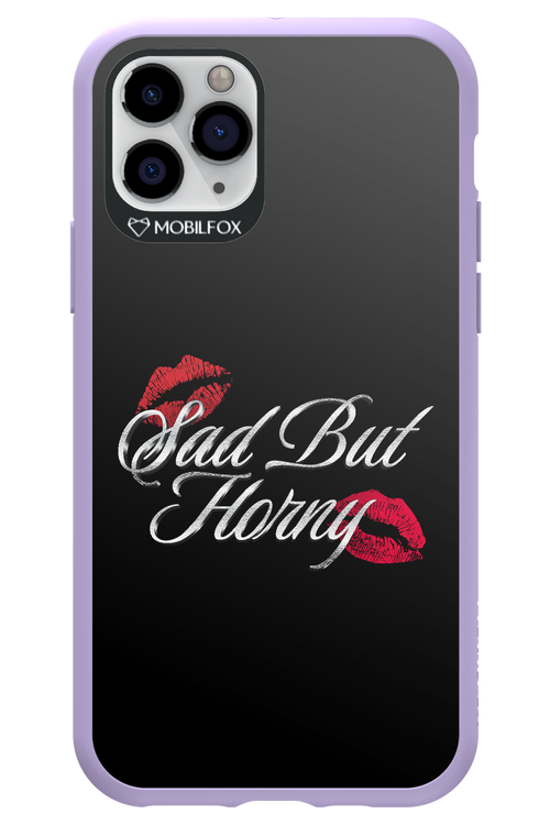 Sad But Horny 2.0 - Apple iPhone 11 Pro