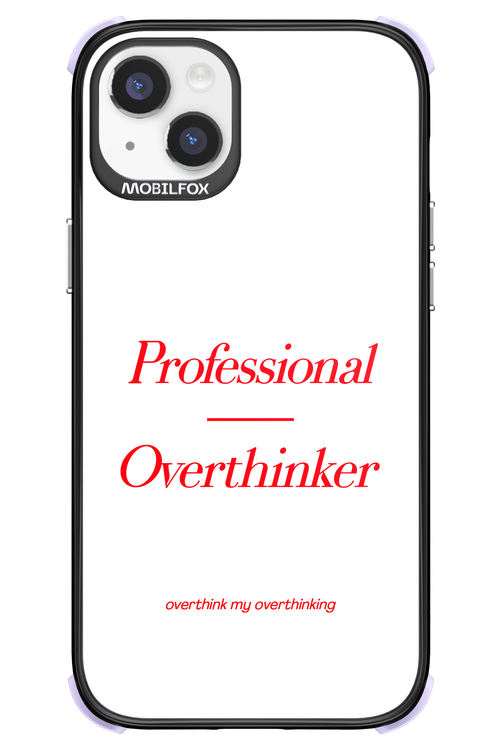 Pro Overthinker - Apple iPhone 14 Plus