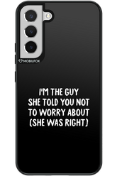 She was right 2.0 - Samsung Galaxy S22+