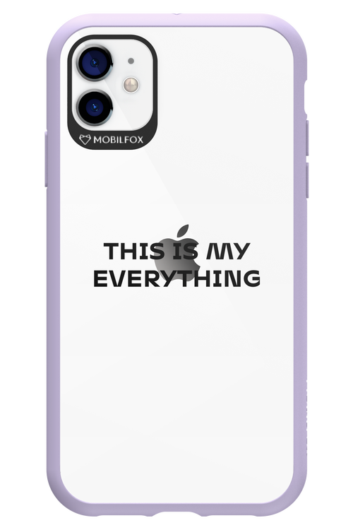 This is my everything - Apple iPhone 11