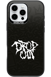Drop Out - Apple iPhone 16 Pro Max