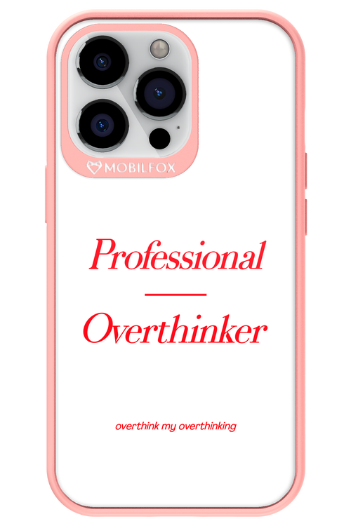 Pro Overthinker - Apple iPhone 13 Pro
