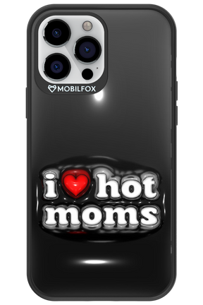 I love hot moms puffer 2.0 - Apple iPhone 13 Pro Max