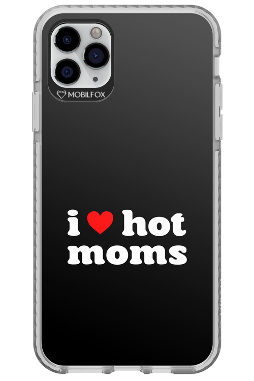 I love hot moms 2.0 - Apple iPhone 11 Pro Max